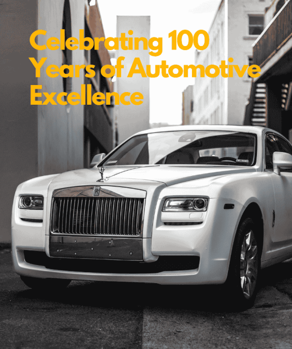 Celebrating 100 Years of Automotive Excellence